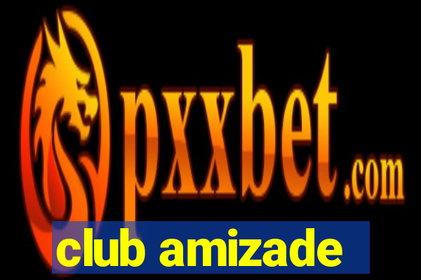 club amizade